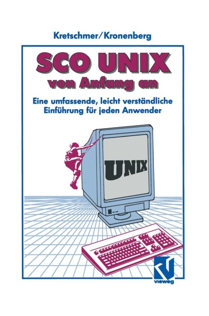 SCO UNIX von Anfang an - Friedrich Kronenberg