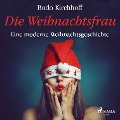 Cover-Bild zum Titel 'Die Weihnachtsfrau - Eine moderne Weihnachtsgeschichte (Ungekürzt)' von 'Bodo Kirchhoff'