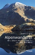 Cover-Bild zum Titel 'Alpenwanderer - Eine dokumentarische Fußreise von Wien nach Nizza' von 'Dominik Siegrist'