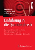 Cover-Bild zum Titel 'Einführung in die Quantenphysik' von 'Peter Rennert, Angelika Chassé, Wofram Hergert'
