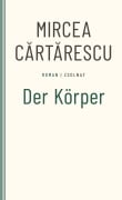 Cover-Bild zum Titel 'Der Körper' von 'Mircea Cartarescu'