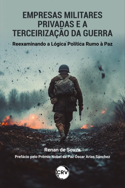 Empresas militares privadas e a terceirização da guerra - Renan de Souza