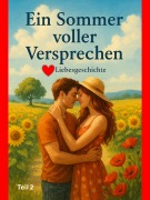 Cover-Bild zum Titel 'Ein Sommer voller Versprechen - Teil 2' von 'Sabine Trumper'