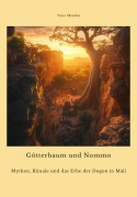 Götterbaum und Nommo - Tene Mamba