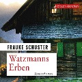 Cover-Bild zum Titel 'Watzmanns Erben' von 'Frauke Schuster'