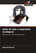 Cover-Bild zum Titel 'Stile di vita e impronta ecologica' von 'Eduard Hauser'