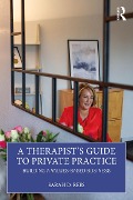 Cover-Bild zum Titel 'A Therapist's Guide to Private Practice' von 'Sarah Rees'