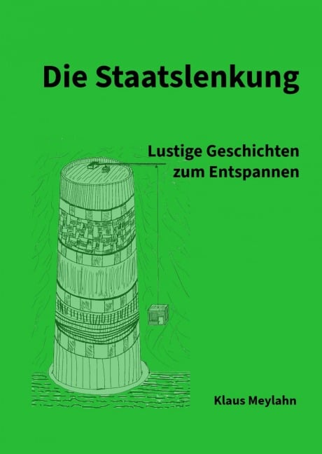 Die Staatslenkung - Klaus Meylahn