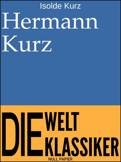 Hermann Kurz - Isolde Kurz