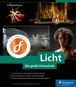 Cover-Bild zum Titel 'Licht. Die große Fotoschule' von 'Eib Eibelshäuser'