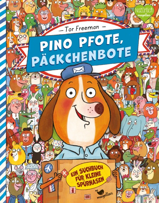 Pino Pfote, Päckchenbote 01. Ein Suchbuch für kleine Spürnasen - Tor Freeman