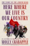 Cover-Bild zum Titel 'Here Where We Live Is Our Country' von 'Molly Crabapple'