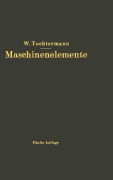 Cover-Bild zum Titel 'Maschinenelemente' von 'W. Tochtermann'