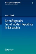 Cover-Bild zum Titel 'Rechtsfragen des Critical Incident Reportings in der Medizin' von 'Jasmin Thüß'