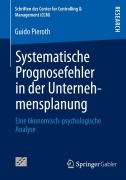 Cover-Bild zum Titel 'Systematische Prognosefehler in der Unternehmensplanung' von 'Guido Pieroth'