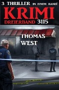 Cover-Bild zum Titel 'Krimi Dreierband 3115' von 'Thomas West'