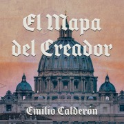 Cover-Bild zum Titel 'El mapa del Creador' von 'Emilio Calderón'