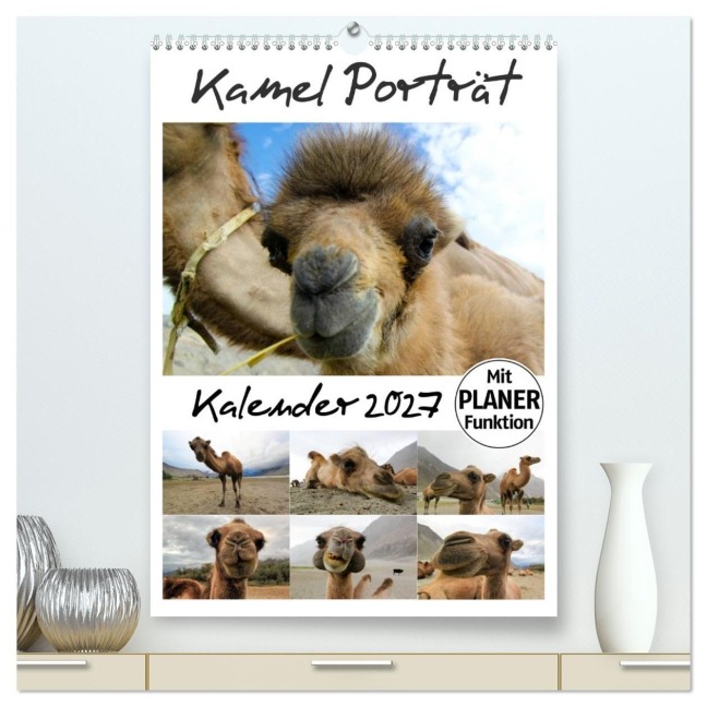 Kamel Porträt (hochwertiger Premium Wandkalender 2027 DIN A2 hoch), Kunstdruck in Hochglanz - Sven Gruse