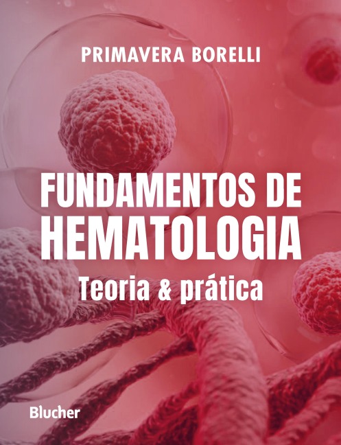 Fundamentos de hematologia - Primavera Borelli