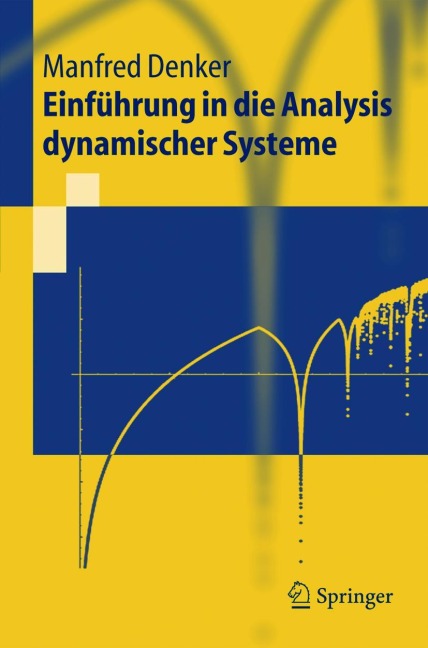 Einführung in die Analysis dynamischer Systeme - Manfred Denker