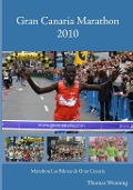 Cover-Bild zum Titel 'Gran Canaria Marathon 2010' von 'Thomas Wenning'