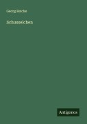 Cover-Bild zum Titel 'Schusselchen' von 'Georg Reicke'