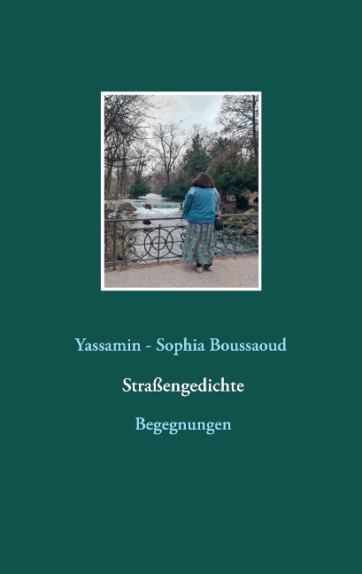 Straßengedichte - Yassamin - Sophia Boussaoud