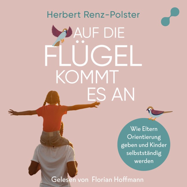 Auf die Flügel kommt es an - Herbert Renz-Polster