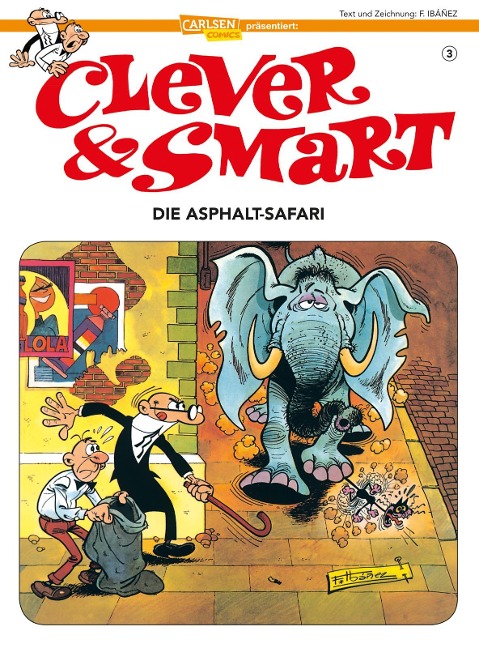 Clever & Smart 3: Die Asphalt Safari - Francisco Ibáñez