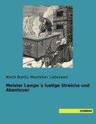 Cover-Bild zum Titel 'Meister Lampe¿s lustige Streiche und Abenteuer' von 'Martin Boelitz, Maximilian Liebenwein'