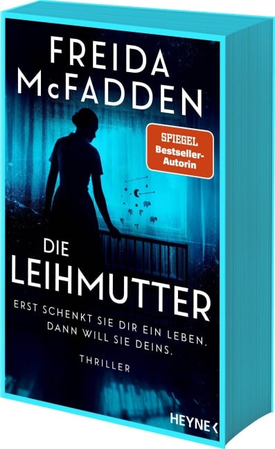 Die Leihmutter - Erst schenkt sie dir ein Leben. Dann will sie deins. - Freida McFadden