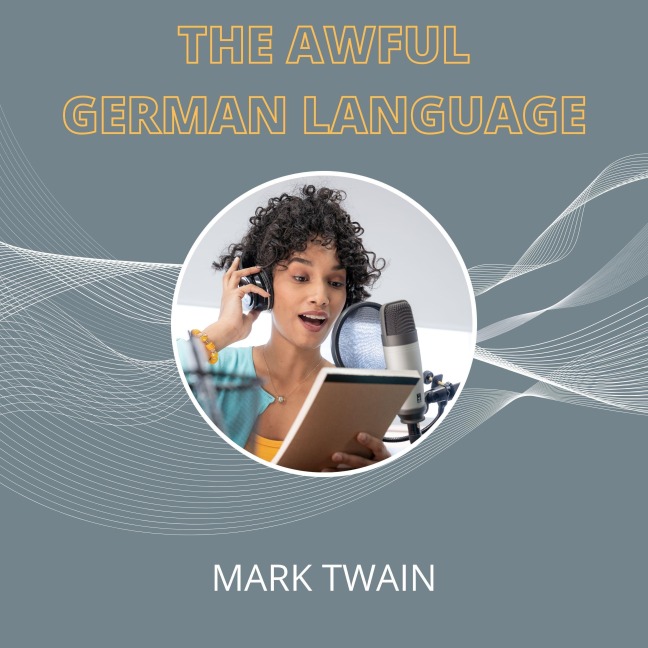 The Awful German Language - Mark Twain