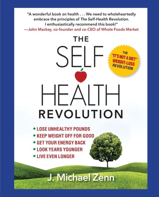 Self-Health Revolution - J Michael Zenn