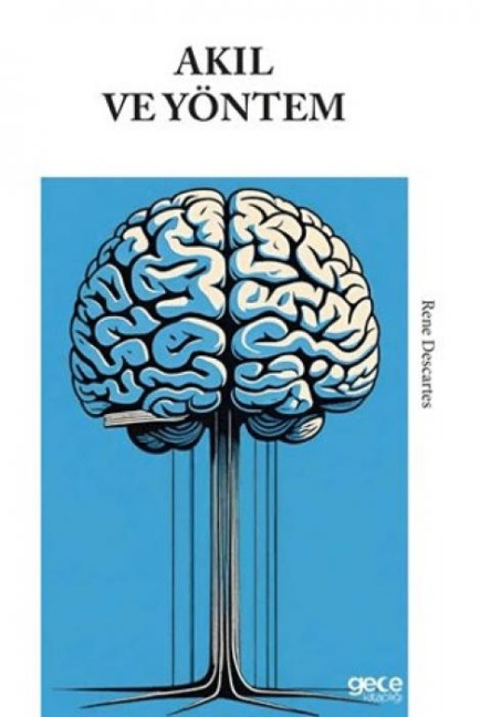 Akil ve Yöntem - Rene Descartes