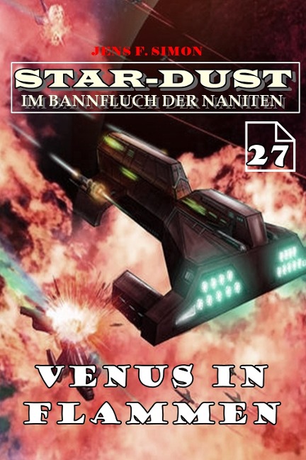 Venus in Flammen (STAR-DUST 27) - Jens F. Simon