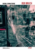 Der Bruch - Doug Johnstone