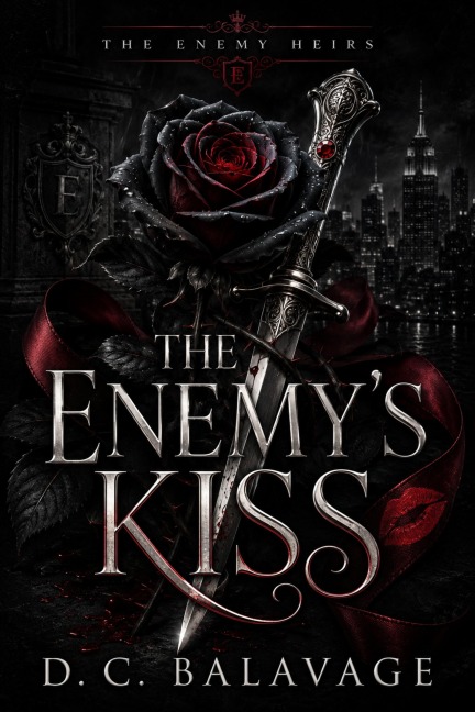 The Enemy's Kiss - D. C. Balavage