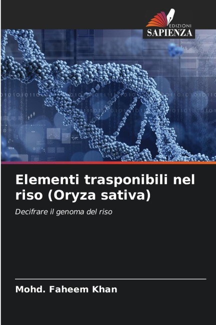 Elementi trasponibili nel riso (Oryza sativa) - Mohd. Faheem Khan