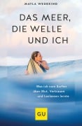 Cover-Bild zum Titel 'Das Meer, die Welle und ich' von 'Mayla Wedekind'