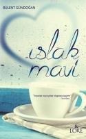 Islak Mavi - Bülent Gündogan