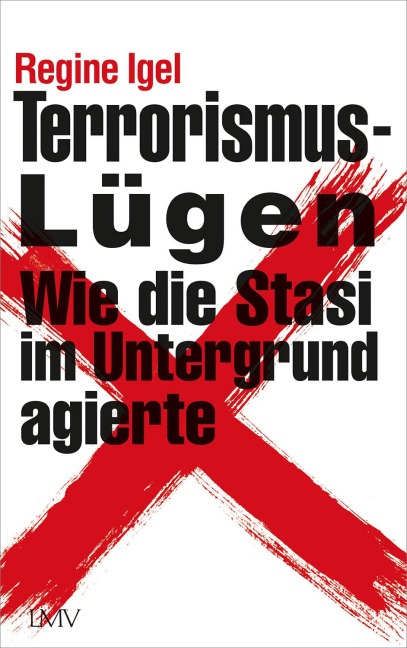 Terrorismus-Lügen - Regine Igel
