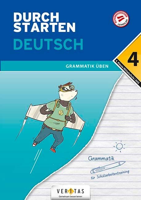 Durchstarten 4. Klasse - Deutsch Mittelschule/AHS - Grammatik - Vera Igler