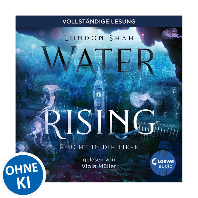 Water Rising (Band 1) - Flucht in die Tiefe - London Shah