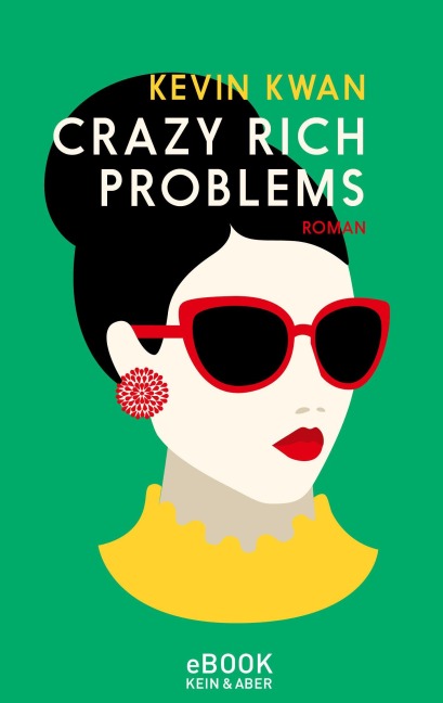 Crazy Rich Problems - Kevin Kwan