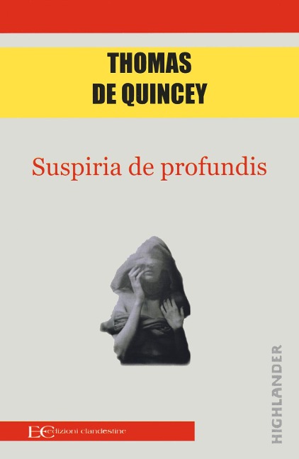 Suspiria de profundis - Thomas De Quincey