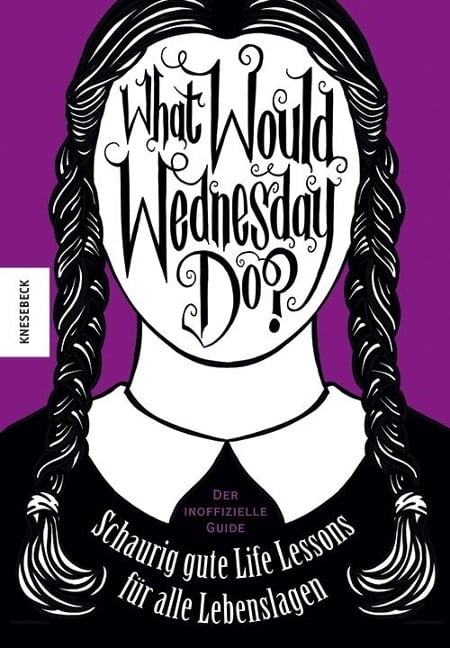 What would Wednesday do? - Sarah Thompson