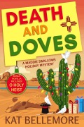 Cover-Bild zum Titel 'Death and Doves (A Maddie Swallows Mystery, #9)' von 'Kat Bellemore'