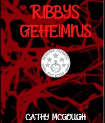 RIBBYS GEHEIMNIS GERMAN EDITION - Cathy McGough