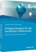 Cover-Bild zum Titel 'Erfolgsstrategien für den verdeckten Stellenmarkt' von 'Hans Rainer Vogel, Daniel Detambel'