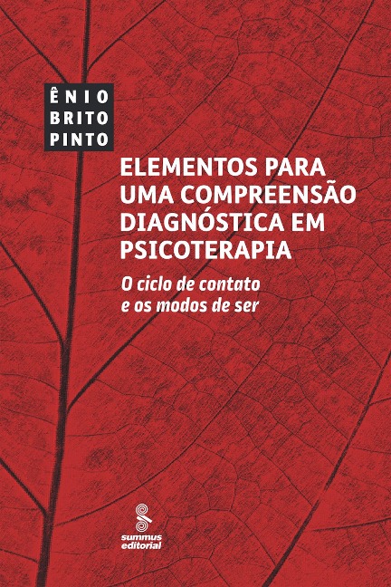 Elementos para uma compreensão diagnóstica em psicoterapia - Ênio Brito Pinto